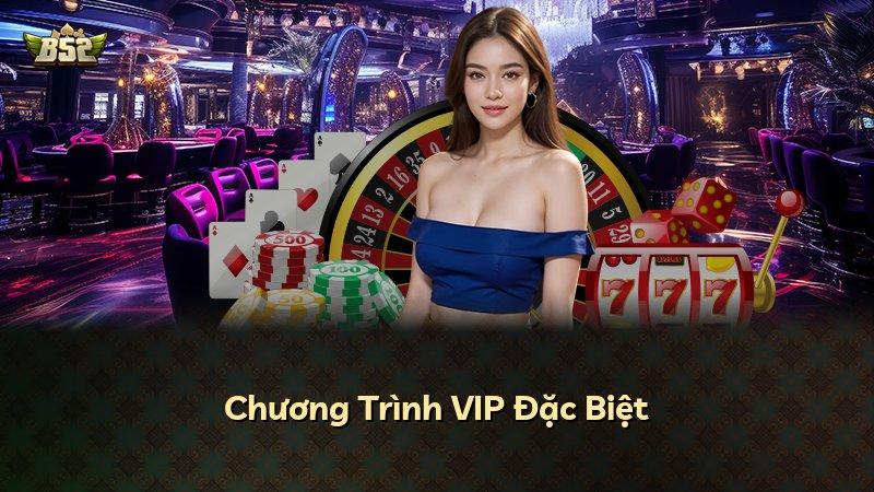 Chương Trình VIP Đặc Biệt