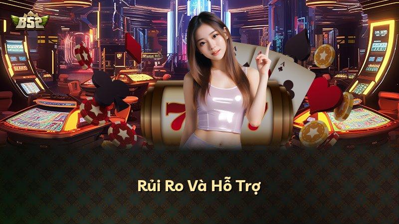 Rủi Ro Và Hỗ Trợ
